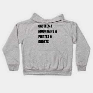 Castles & Mountains & Pirates & Ghosts Kids Hoodie